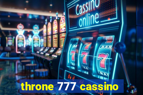 throne 777 cassino